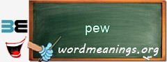 WordMeaning blackboard for pew